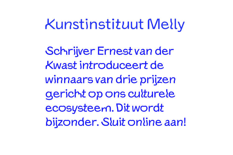 Prijsuitreiking: Viering van ons culturele ecosysteem - Kunstinstuituut Melly